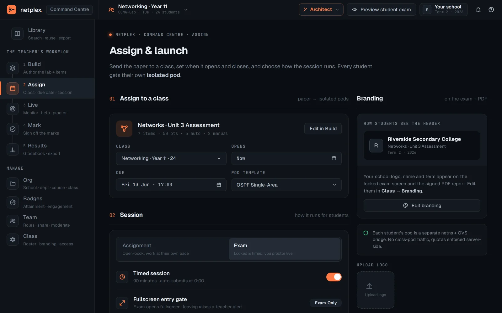 Step 2: Command Centre: Build and Assign a session